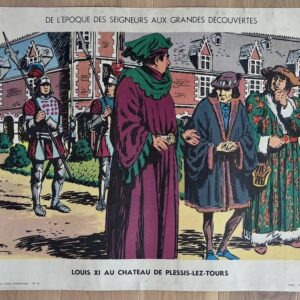 Tableau d'histoire vintage - Louis XI au château de Plessis-lès-Tours / Les pauvres gens partent à la croisade